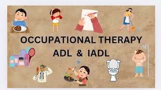 what is ADL amp IADL in Occupational Therapy   Occupational Therapy [upl. by Ecile]