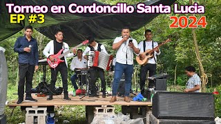 Gran ambiente por grupo musical en torneo en el Cordoncillo Santa Lucia EP3  Ediciones Mendoza [upl. by Cherilyn]