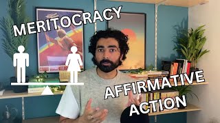 Meritocracy amp Affirmative Action [upl. by Vigen]