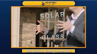 Ubiquitous Energy Explains How Clear Solar Glass Works  Solar TV [upl. by Etana]