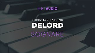 DeLord  Sognare [upl. by Drawe]