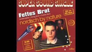 Fettes Brot  Nordisch By Nature Teil 1 amp 2  1995 [upl. by Therron]