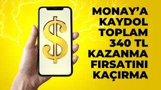 Monay uygulamasına kaydol totalde 340TL kazan 💸 monay kaydolkazan [upl. by Dagmar]