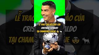 Lễ trao giải độc đáo của Ronaldo tại Champions League 🤯🐐 football bongda [upl. by Makell]