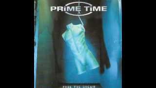 Prime Time  Free The Dream 2000 [upl. by Ahsiner242]