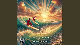 Waves of Joy [upl. by Tterb]