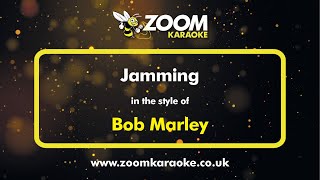 Bob Marley  Jamming  Karaoke Version from Zoom Karaoke [upl. by Llerdna]