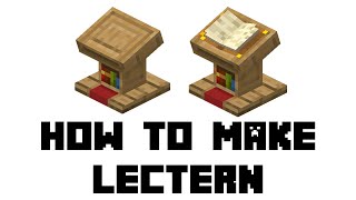 Minecraft How to Make Lectern [upl. by Ahsitul374]