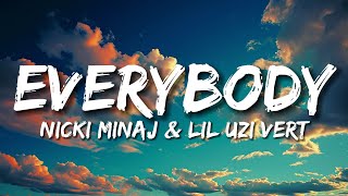 Everybody Lyrics Nicki Minaj ft Lil Uzi Vert [upl. by Rebme]