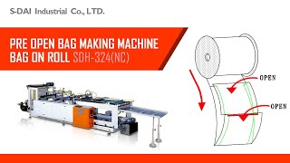 Pre Open Bag Making Machine  PreOpened Bag on Roll  SDAI [upl. by Llien]