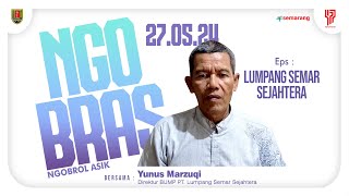 NGOBRAS  LUMPANG SEMAR SEJAHTERA [upl. by Yras]