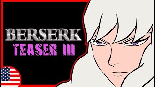 BERSERK ANIMATED SERIES TEASER III  GRIFFTH  ENGLISH DUB [upl. by Oaoj]