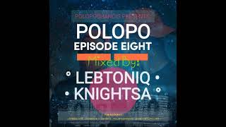 POLOPO 08 MIX B  KnightSA89 MidTempo Mix [upl. by Geddes]