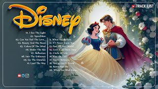 Disney Classic Songs 🎉 The Ultimate Disney Princess Songs 🎉 Disney Songs Playlist 2024 With Lyrics [upl. by Map]