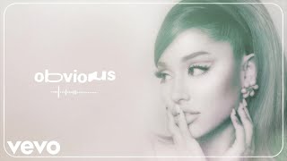 Ariana Grande  obvious official audio [upl. by Jacki]