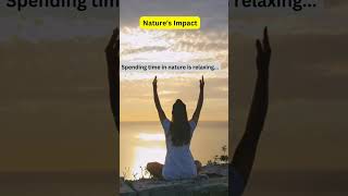 quotNatures Impact Discover How the Environment Shapes Our Lives shortvideo motivation health [upl. by Arrakat]