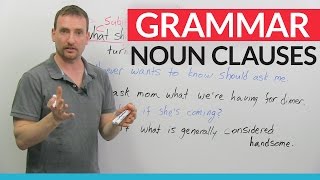 Advanced English Grammar Noun Clauses [upl. by Carlyn]