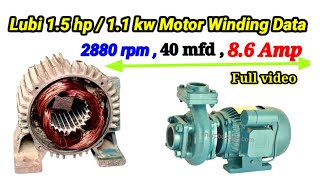 Lubi 15 Hp Motor Winding Data ll Monoblock 11kw15 hp motor rewinding  data full video [upl. by Elianore]