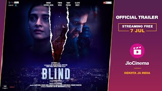 Blind  Official Trailer  Sonam Kapoor  Purab Kohli  Streaming Free 7th July Onwards  JioCinema [upl. by Luci397]