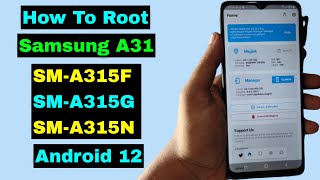 How To Root Samsung A31 SMA315FSMA315GSMA315N Android 12  Root Samsung A31 Android 12 [upl. by Quartus]