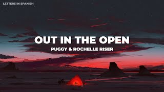 Puggy amp Rochelle Riser  Out in the Open Sub Español [upl. by Im]