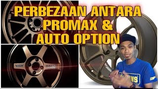 7 PERBEZAAN ANTARA RIM PROMAX amp AUTO OPTION  THAILAND DESIGN  COPY 11 [upl. by Spiros]