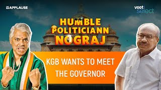 KGB wants to meet the governor  Humble Politiciann Nograj  JustVoot [upl. by Diann]