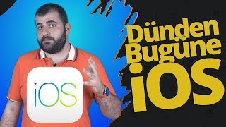 DÜNDEN BUGÜNE iOS KARŞINIZDA iOS TARİHİ [upl. by Ettennod]