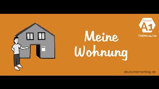 Deutsch lernen – Deutschkurs A1 – Thema 0420 Meine Wohnung [upl. by Drofnats169]