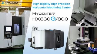 Kitamura MycenterHX630G800 Heavy Duty Horizontal Machining Center [upl. by Namyac10]