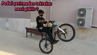 PEDALSIZ TEKTEKER NASIL GİDİLİR   SENTEDE TEKTEKER [upl. by Arrakat]