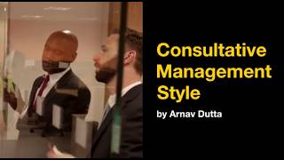 What is Consultative Management Style amp when to use it U3  AOS1  Management Style [upl. by Taub]