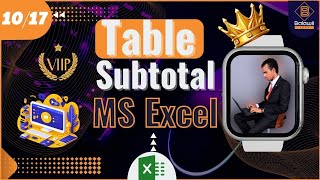 10 Ms Excel Sida loo Abuuro Table iyo Subtotal By Eng Balawii [upl. by Wirth]