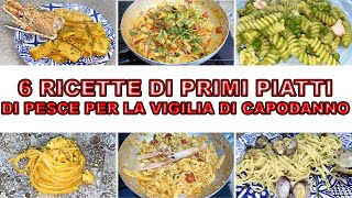 6 primi piatti di pesce per il cenone della Vigilia di Capodanno [upl. by Roswald]