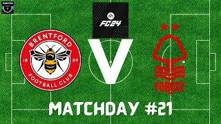 Brentford vs Nottingham Forest  FIFA 24 Drafted Premier League Thriller [upl. by Ilime]