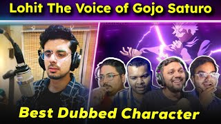 Best Dubbed Character  Lohit Sharma Voice of Gojo Saturo  The Popcrop [upl. by Eerahs]