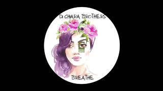 Di Chiara Brothers  Breathe [upl. by Yeclehc]