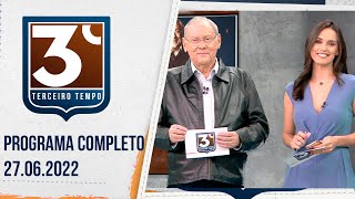 3º TEMPO  26062022  PROGRAMA COMPLETO [upl. by Euqinwahs]