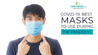 COVID19 Best Masks To Use During The Pandemic [upl. by Omero865]