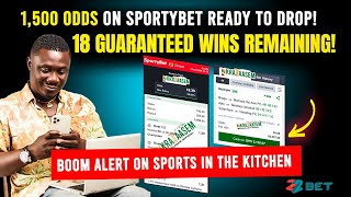 BOOM ALERT ON SPORTS IN THE KITCHEN 1500 odds on Sportybet DROPPING 18 guaranteed wins remaining [upl. by Siloam]