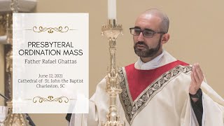 Presbyteral Ordination Mass of Father Rafael Ghattas [upl. by Nylsirk]