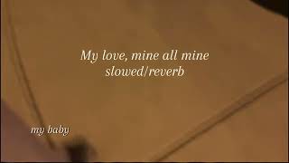 My Love Mine All Mine Mitski slowedreverb [upl. by Merrili]