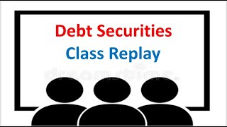 Debt Securities Class Replay SIE Exam Series 7 Exam and Series 65 Exam [upl. by Htiderem277]