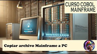 Programa 03  Copiar archivo Mainframe a PC [upl. by Repsag]