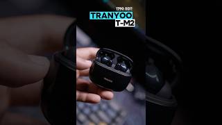 Tranyoo TM2 TWS Can Surprise you for The Price [upl. by Tish372]