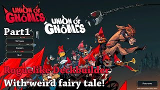 Union of Gnomes  Part 1  Roguelike Deckbuilder With weird fairy tale [upl. by Acimehs]