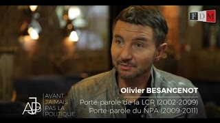 Olivier Besancenot  Avant jaimais pas la politique 24 [upl. by Nodnerb440]