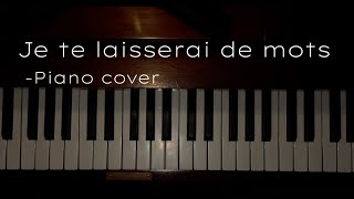 Je te laisserai des motsPatrick Watson Piano cover [upl. by Litnahc]