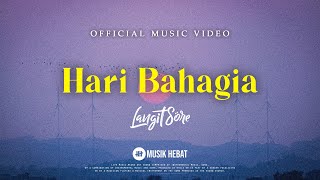 LangitSoreOfficial  HARI BAHAGIA  OFFICIAL LYRIC VIDEO [upl. by Enylhsa]