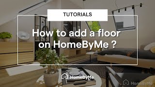 How to add a floor  HomeByMe Tutorials [upl. by Aneehsor]